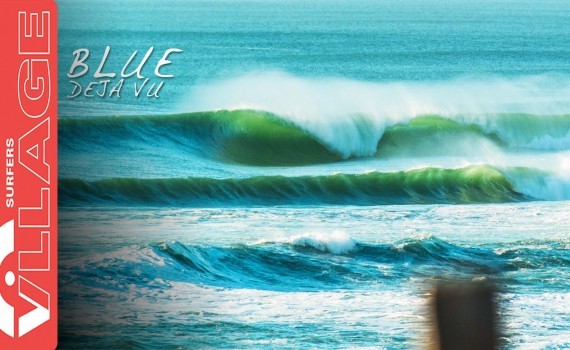 サーフムービー：French Epic Surf Session | BLUE DEJA VU | Indar Unanue