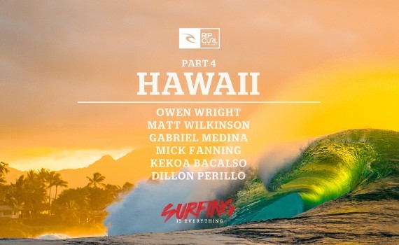 サーフムービー：Surfing is Everything: Part 4 Hawaii