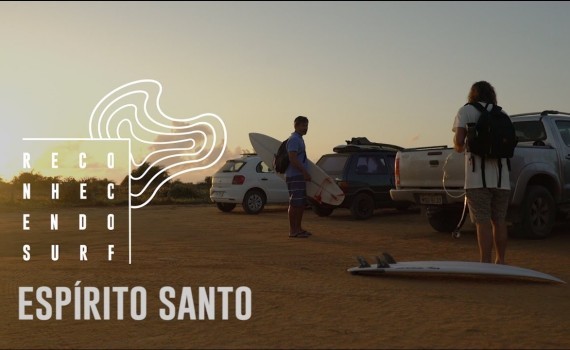 サーフムービー：Espírito Santo | Reconhecendo o Surf #11